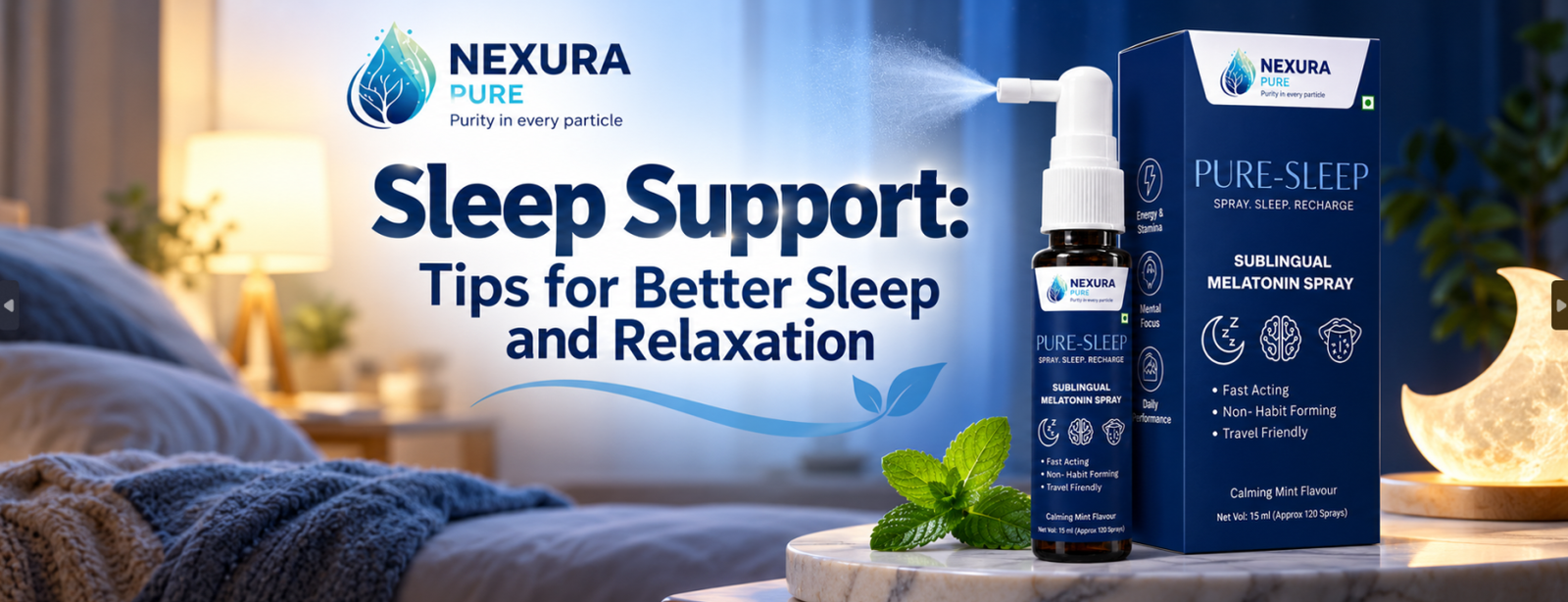 Sleep Support: Tips for Better Sleep and Relaxation